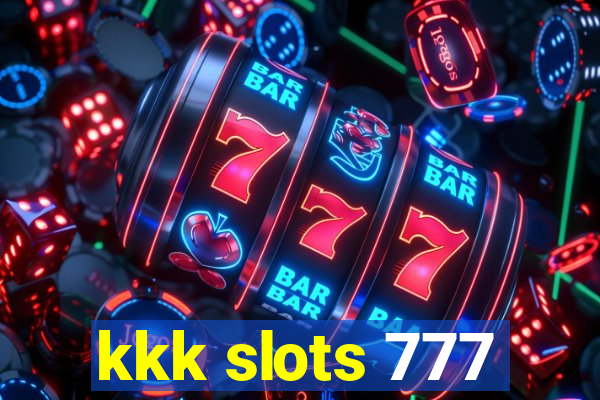 kkk slots 777